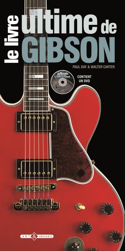 Le Livre Ultime De Gibson (Livre + DVD)